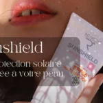 Sunshield : La protection solaire adaptée à votre peau