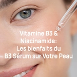 les bienfaits de niacinamide (vitamine B3)