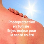 Photoprotection Été en Tunisie